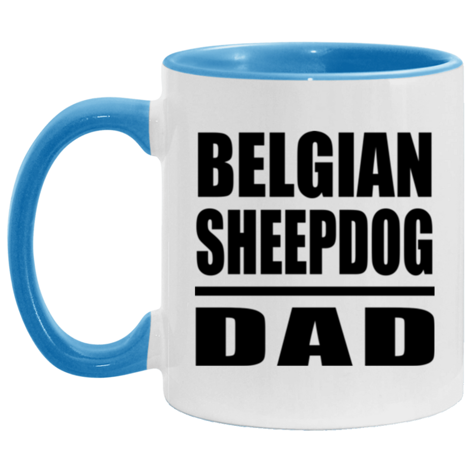 Belgian Sheepdog Dad - 11oz Accent Mug Blue