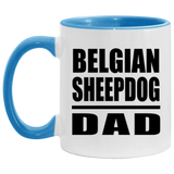 Belgian Sheepdog Dad - 11oz Accent Mug Blue