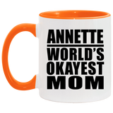 Annette World's Okayest Mom - 11oz Accent Mug Orange