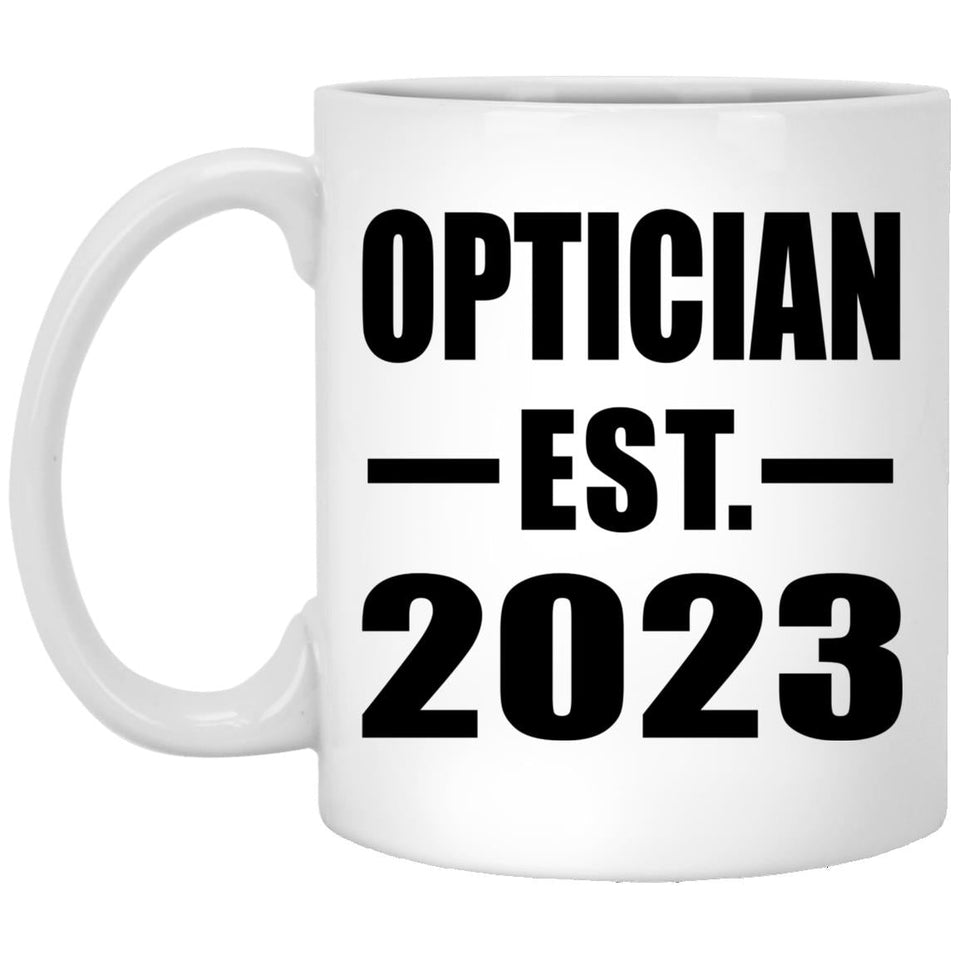 Optician Established EST. 2023 - 11oz Coffee Mug