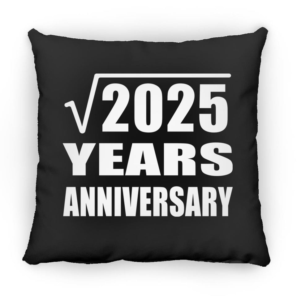 45th Anniversary Square Root of 2025 Years Anniversary - Throw Pillow Black