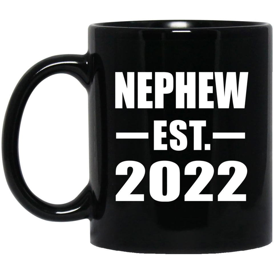 Nephew Established EST. 2022 - 11oz Coffee Mug Black