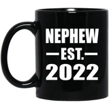 Nephew Established EST. 2022 - 11oz Coffee Mug Black