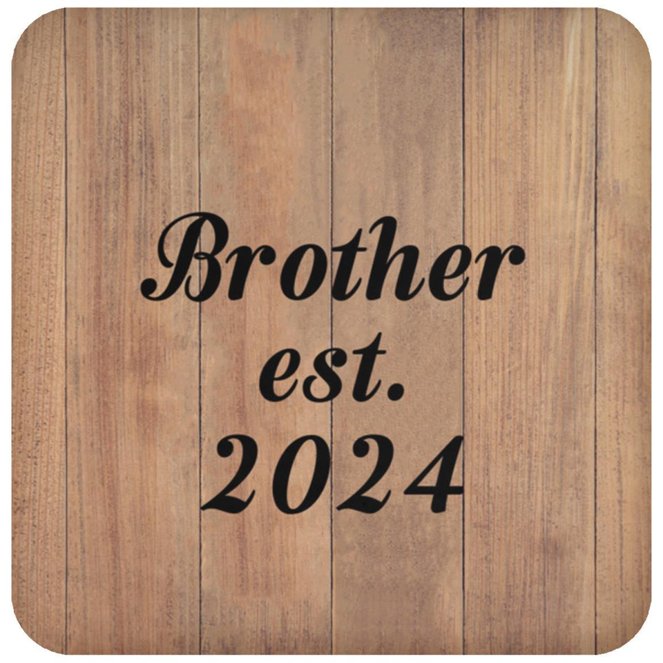 Brother Established EST. 2024 - Drink Coaster C