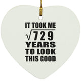 27th Birthday Took Square Root of 729 Years To Look Good - Heart Ornament
