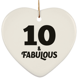 10th Birthday 10 & Fabulous - Heart Ornament