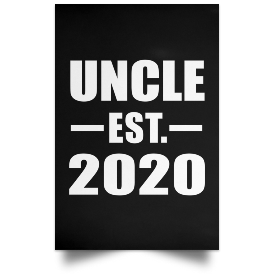 Uncle Established EST. 2020 - Poster Portrait