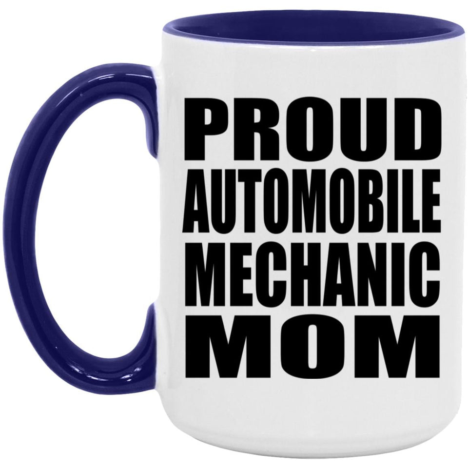 Proud Automobile Mechanic Mom - 15oz Accent Mug Purple