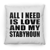 All I Need Is Love And My Stabyhoun - Throw Pillow