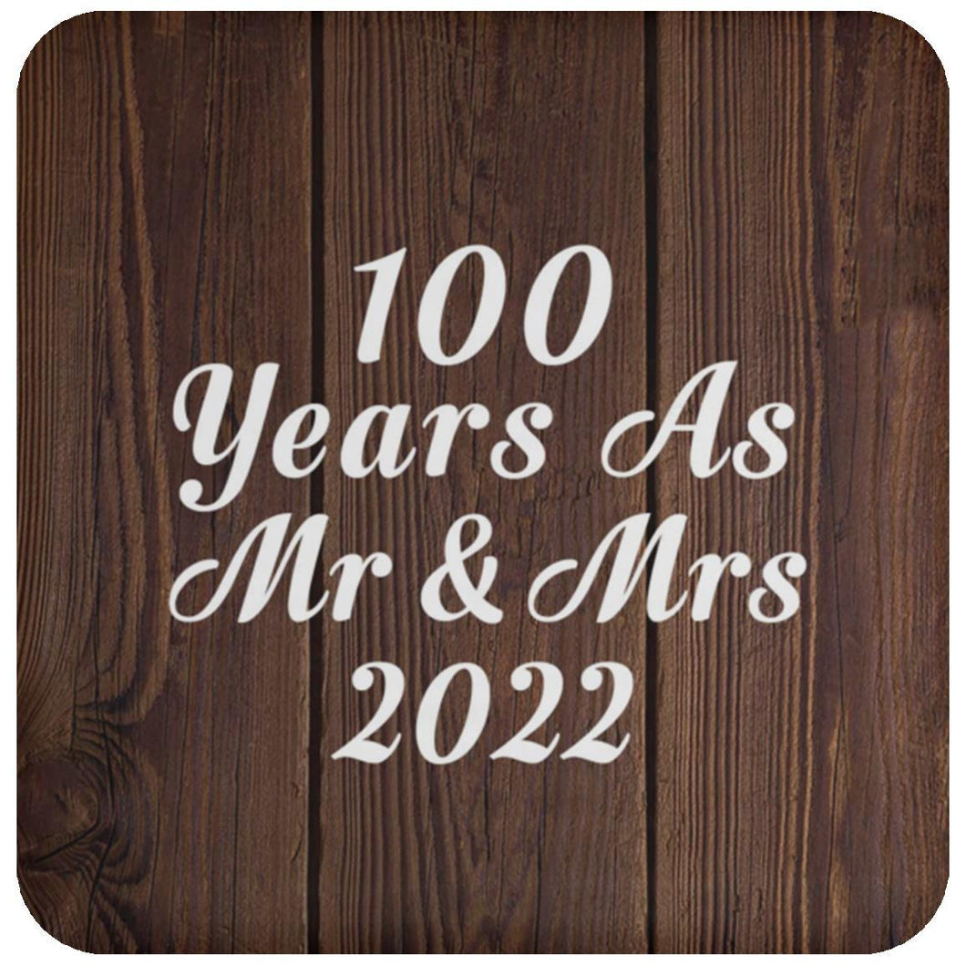 100th Anniversary 100 Years As Mr & Mrs 2022 - Drink Coaster D