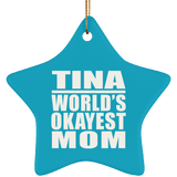 Tina World's Okayest Mom - Star Ornament