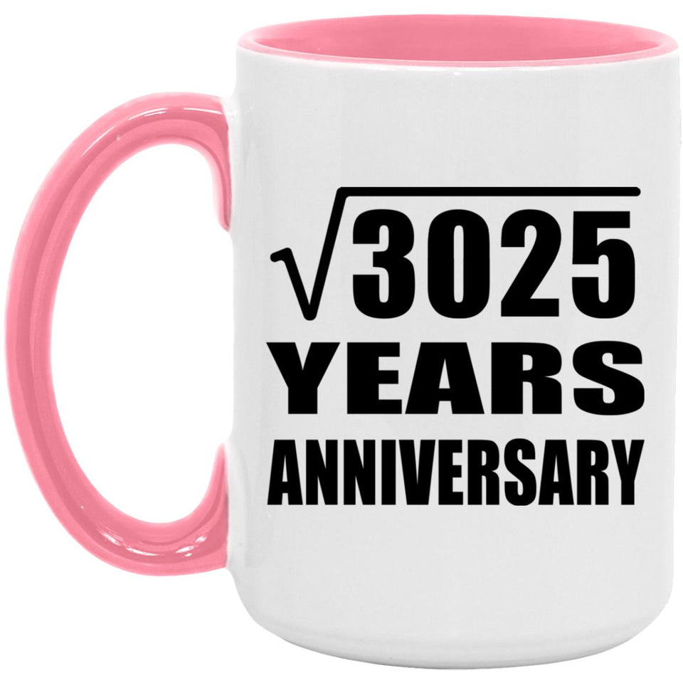 55th Anniversary Square Root of 3025 Years Anniversary - 15oz Accent Mug Pink