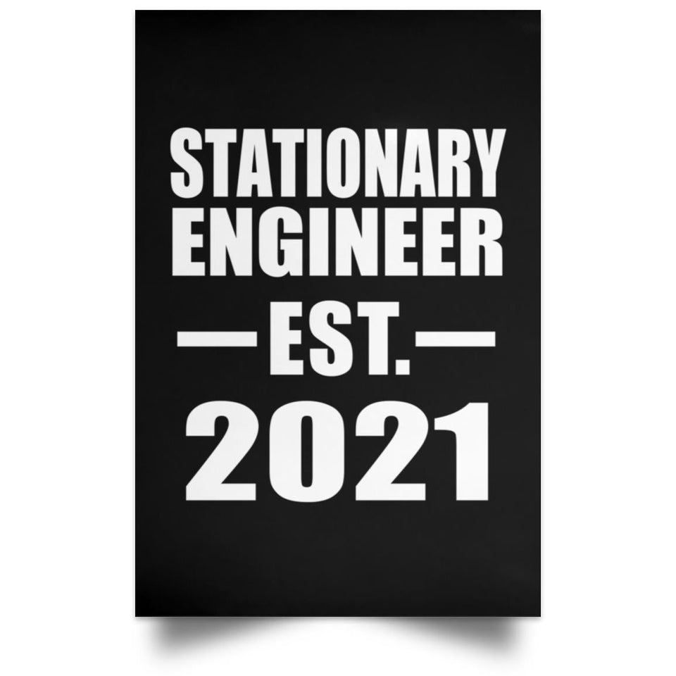 Stationary Engineer Established EST. 2021 - Poster Portrait