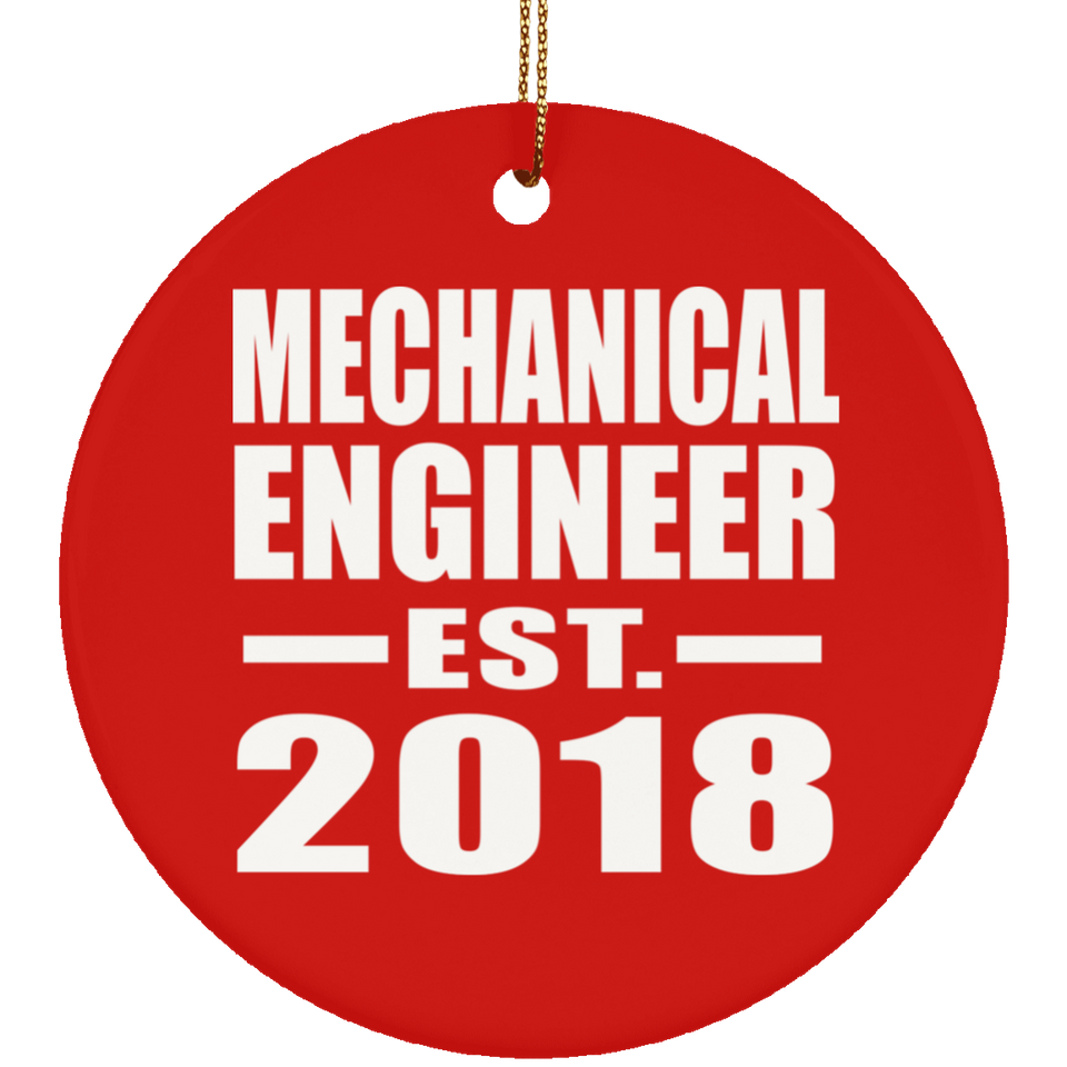 Mechanical Engineer Established EST. 2018 - Circle Ornament