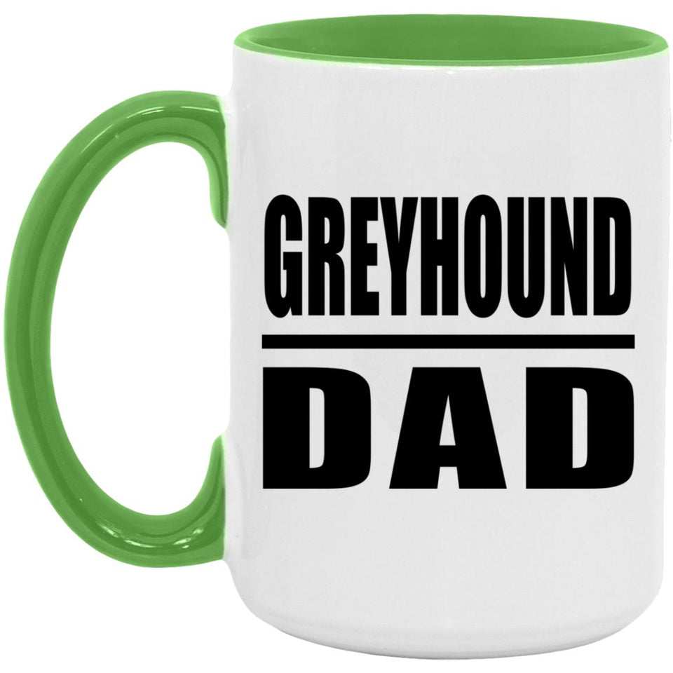 Greyhound Dad - 15oz Accent Mug Green