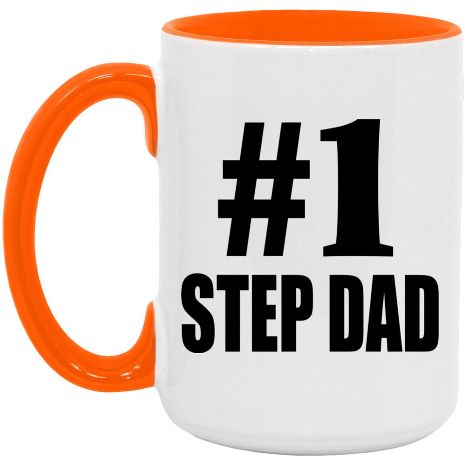 Number One #1 Step Dad - 15oz Accent Mug Orange