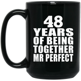 48th Anniversary 48 Years Of Being Mr Perfect - 15 Oz Coffee Mug Black