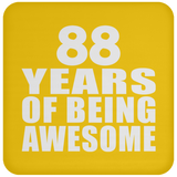 88th Birthday 88 Years Of Being Awesome - Drink Coaster