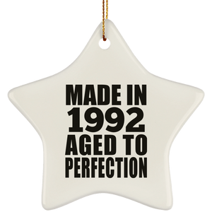 32nd Birthday Made In 1992 Aged to Perfection - Star Ornament
