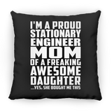 Proud Stationary Engineer Mom Of Awesome Daughter - Throw Pillow Black