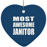 Most Awesome Janitor - Heart Ornament