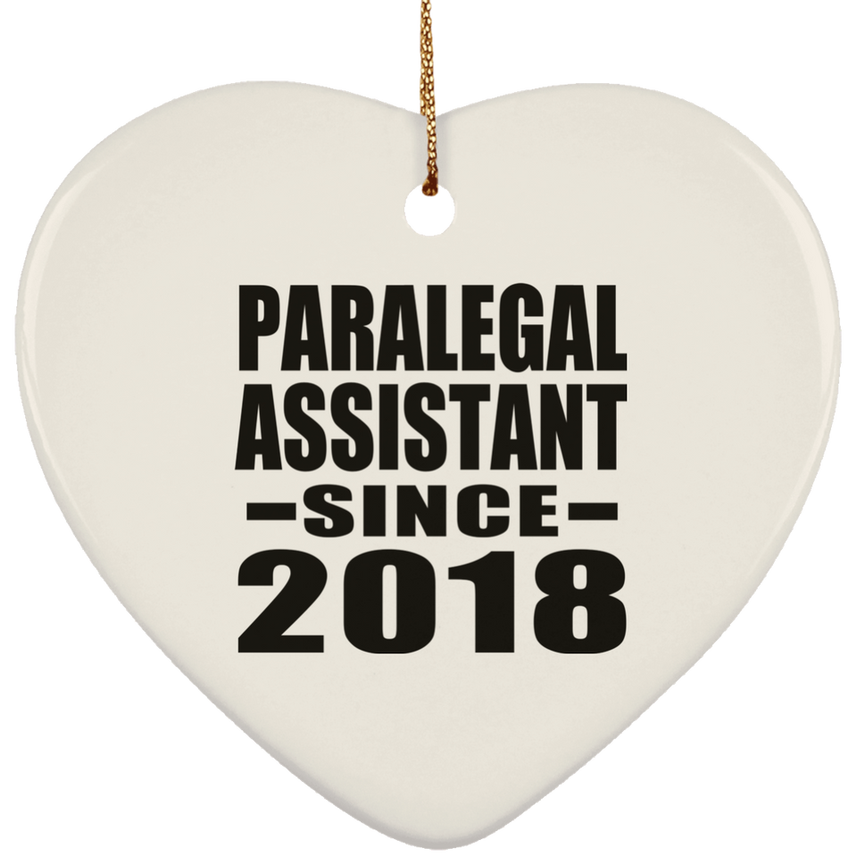 Paralegal Assistant Since 2018 - Heart Ornament