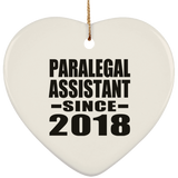 Paralegal Assistant Since 2018 - Heart Ornament
