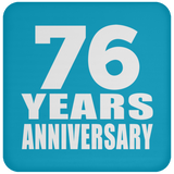 76th Anniversary 76 Years - Drink Coaster