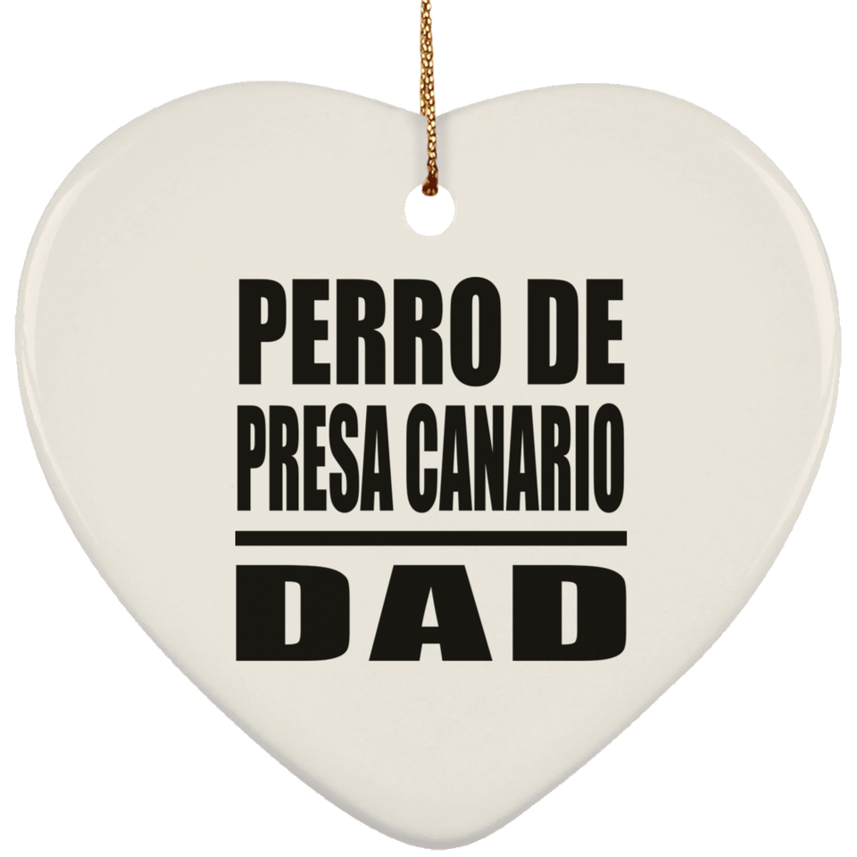 Perro De Presa Canario Dad - Heart Ornament