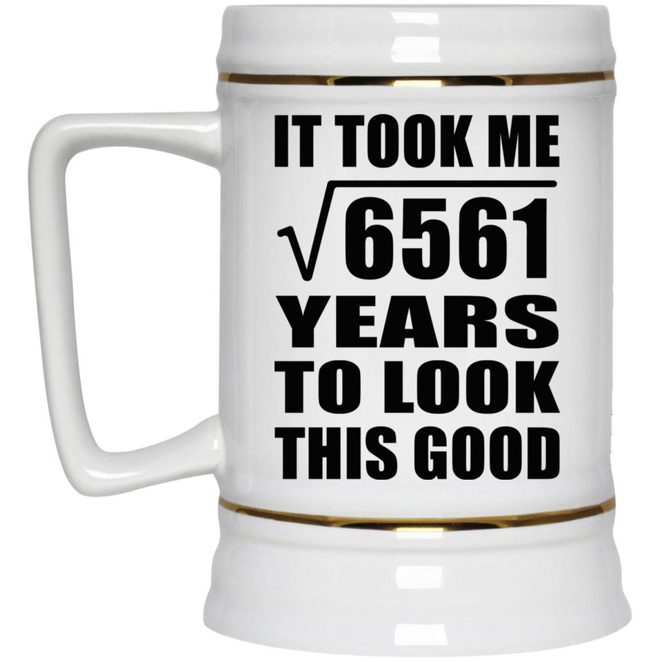 81st Birthday Took Square Root of 6561 Years To Look Good - Beer Stein