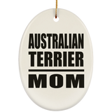 Australian Terrier Mom - Oval Ornament