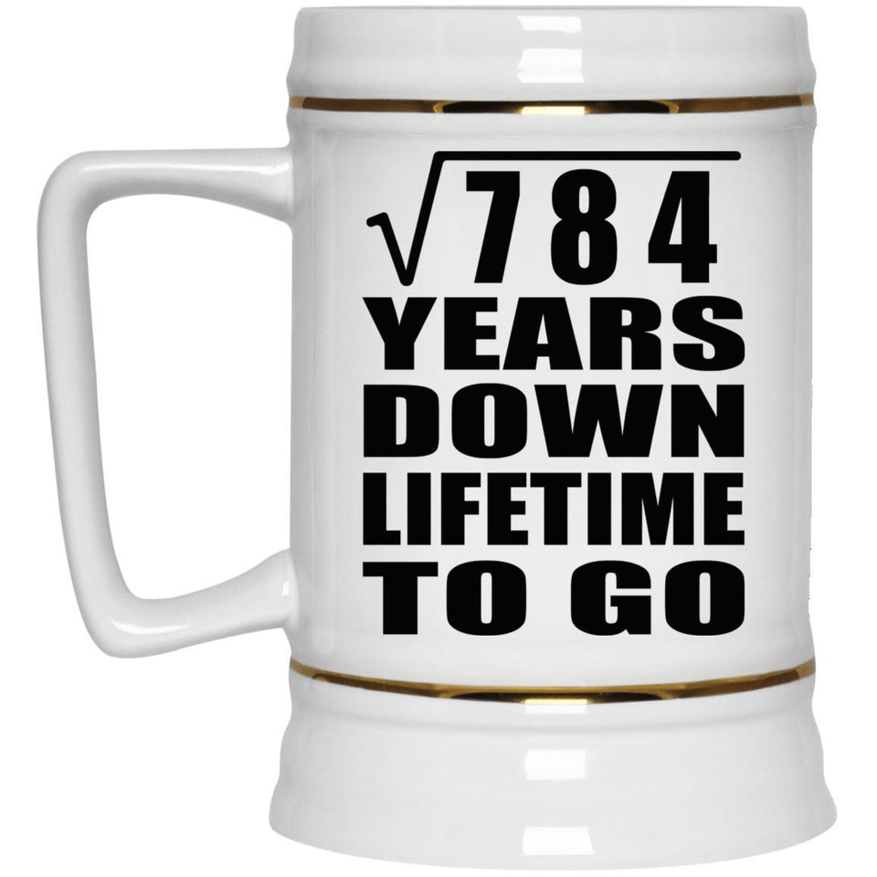 28th Anniversary Square Root of 784 Years Lifetime To Go - Beer Stein