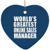 World's Greatest Online Sales Manager - Heart Ornament