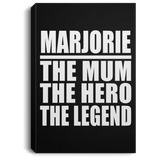 Marjorie The Mum The Hero The Legend - Canvas Portrait