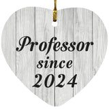 Professor Since 2024 - Heart Ornament F
