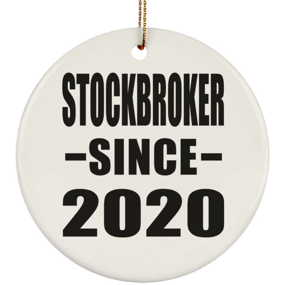 Stockbroker Since 2020 - Circle Ornament