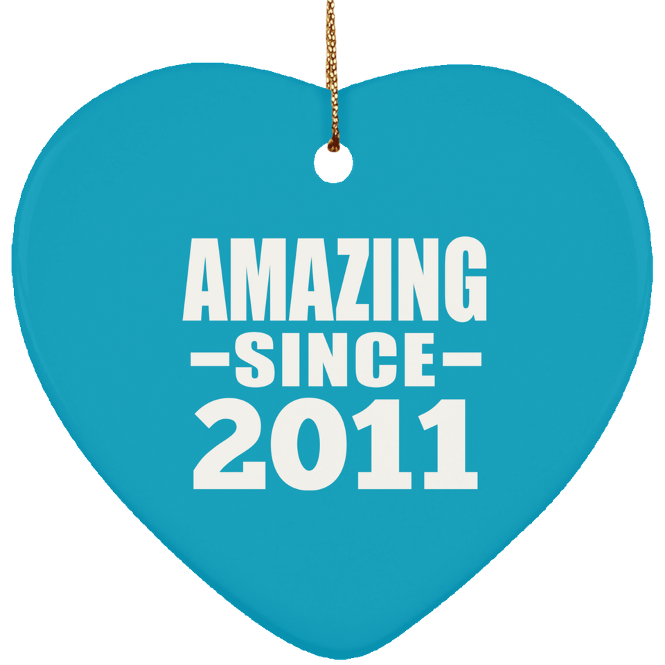 13th Birthday Amazing Since 2011 - Heart Ornament