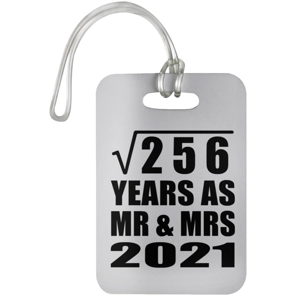 16th Anniversary Square Root of 256 Years As Mr & Mrs 2021 - Luggage Bag Tag