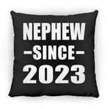 Nephew Since 2023 - Throw Pillow Black