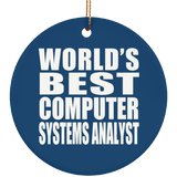 World's Best Computer Systems Analyst - Circle Ornament