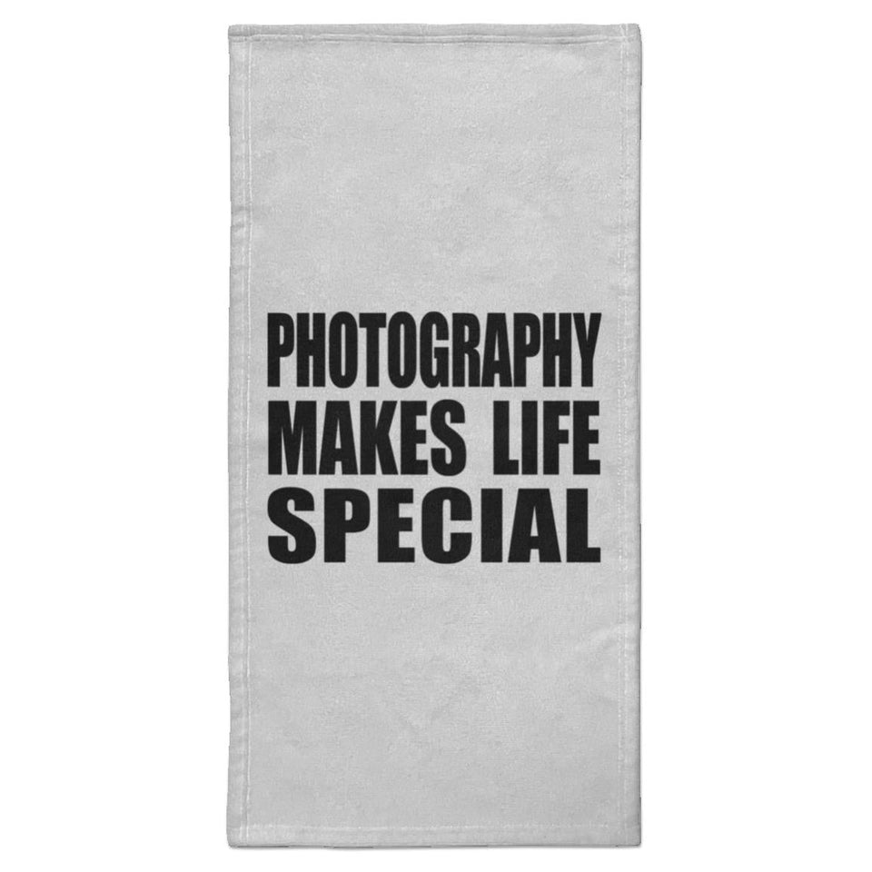 Photography Makes Life Special - Hand Towel