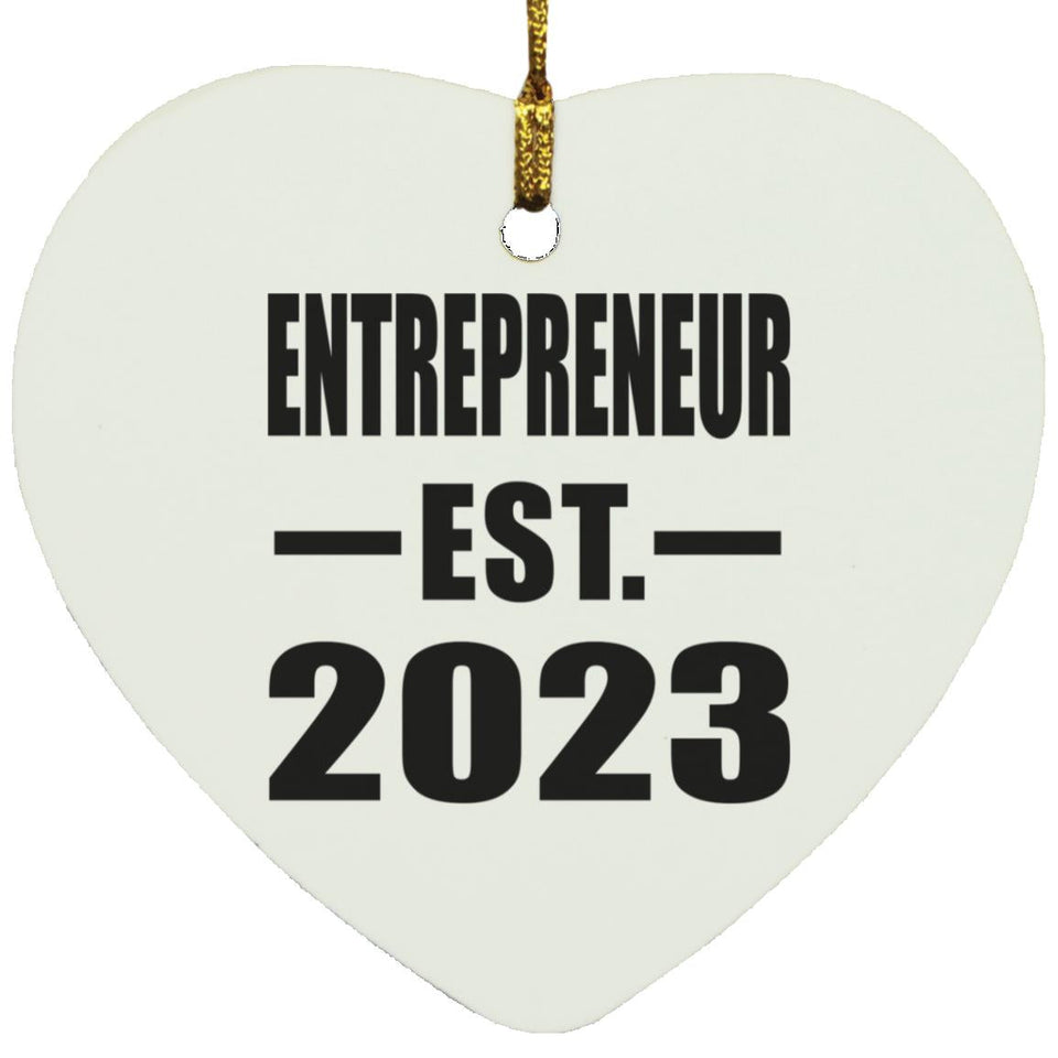 Entrepreneur Established EST. 2023 - Heart Ornament