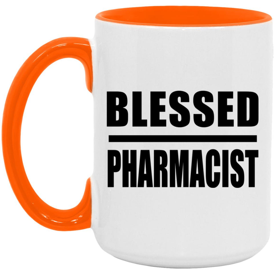 Blessed Pharmacist - 15oz Accent Mug Orange