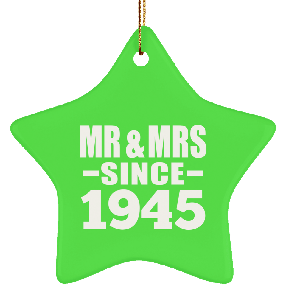 79th Anniversary Mr & Mrs Since 1945 - Star Ornament