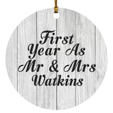 First Year As Mr & Mrs Watkins - Circle Ornament F