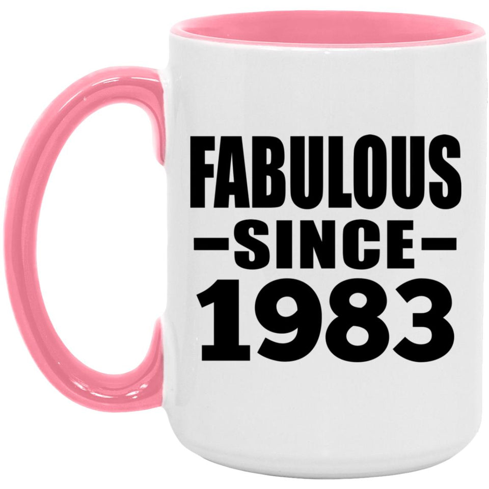 41st Birthday Fabulous Since 1983 - 15oz Accent Mug Pink