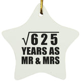 25th Anniversary Square Root of 625 Years As Mr & Mrs - Star Ornament