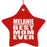 Melanie Best Mom Ever - Star Ornament