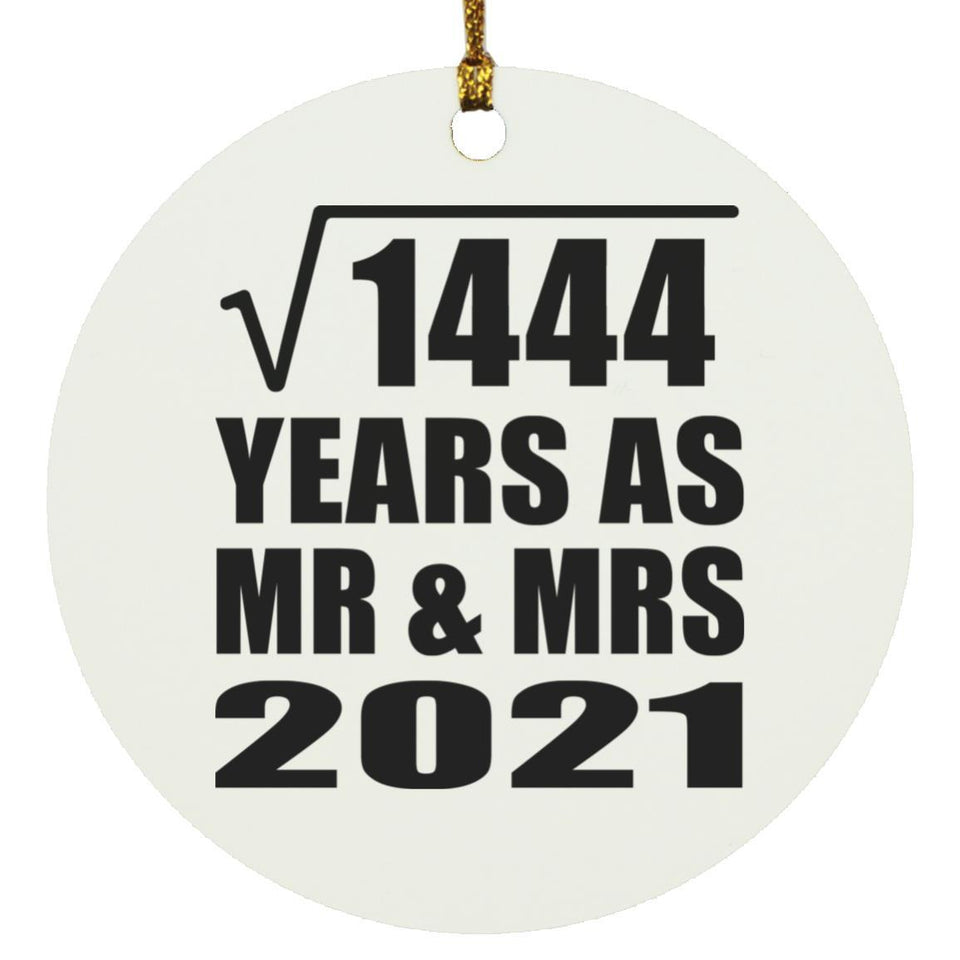 38th Anniversary Square Root of 1444 Years As Mr & Mrs 2021 - Circle Ornament