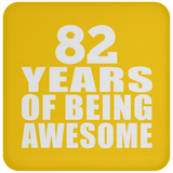 82nd Birthday 82 Years Of Being Awesome - Drink Coaster
